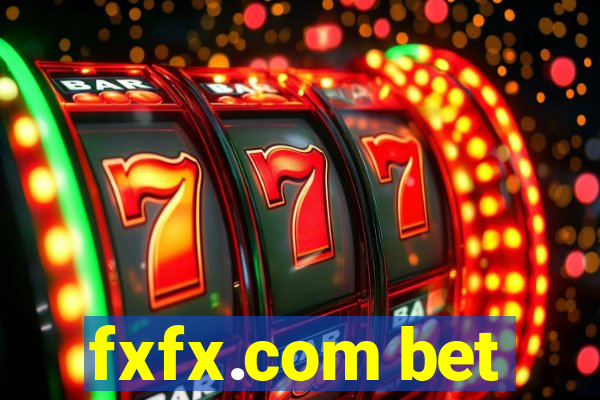 fxfx.com bet